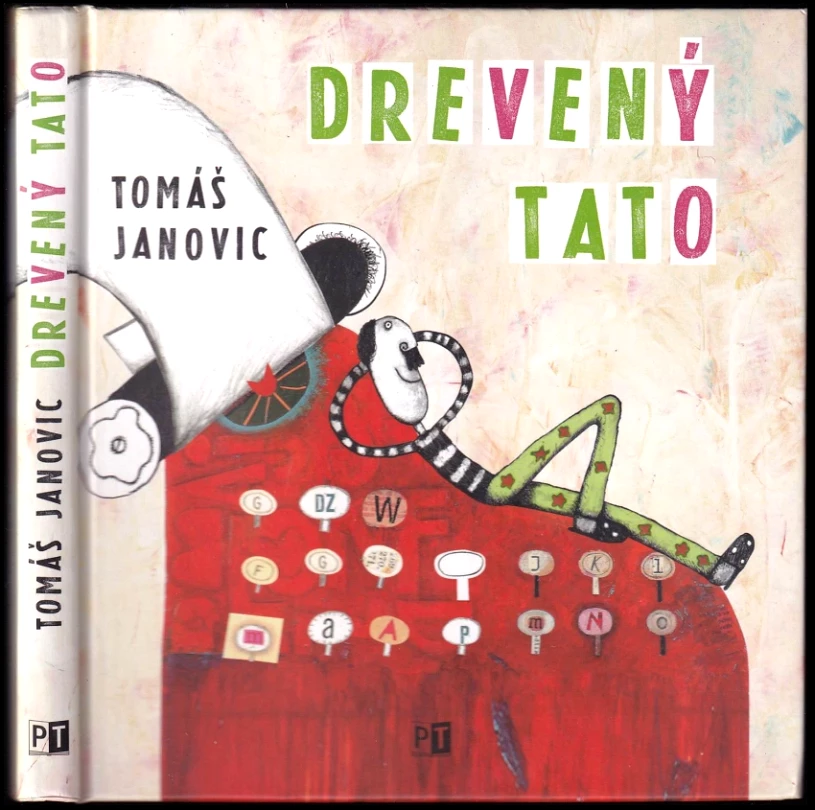Levně Drevený tato (Tomáš Janovic, 2007)