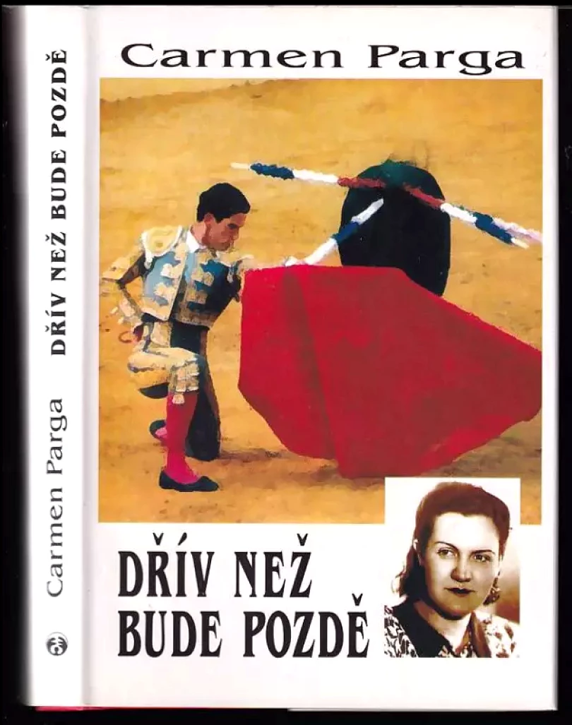 Dřív než bude pozdě (Carmen Parga, 1999)