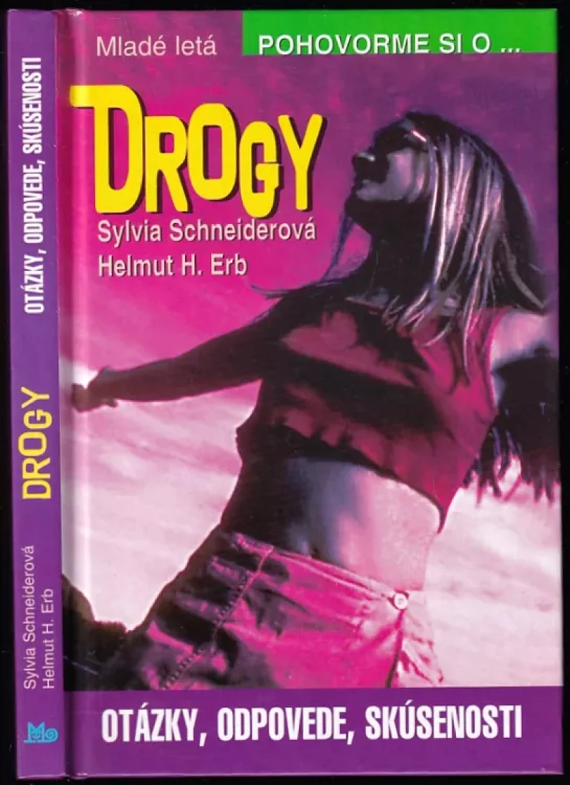 Levně Drogy (Sylvia Schneider, 2003)