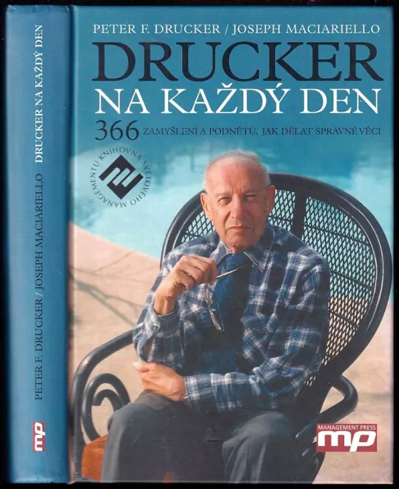 Levně Drucker na každý den (Peter Ferdinand Drucker, 2006)