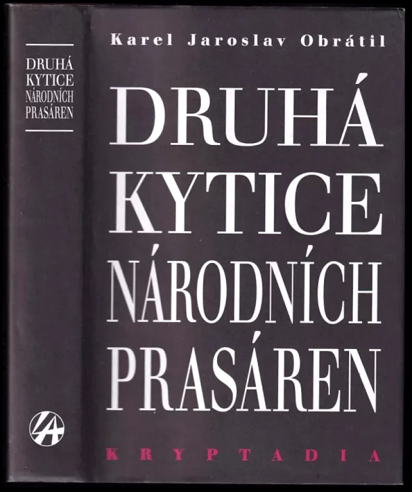 Druhá kytice národních prasáren (Karel Jaroslav Obrátil, 2017)
