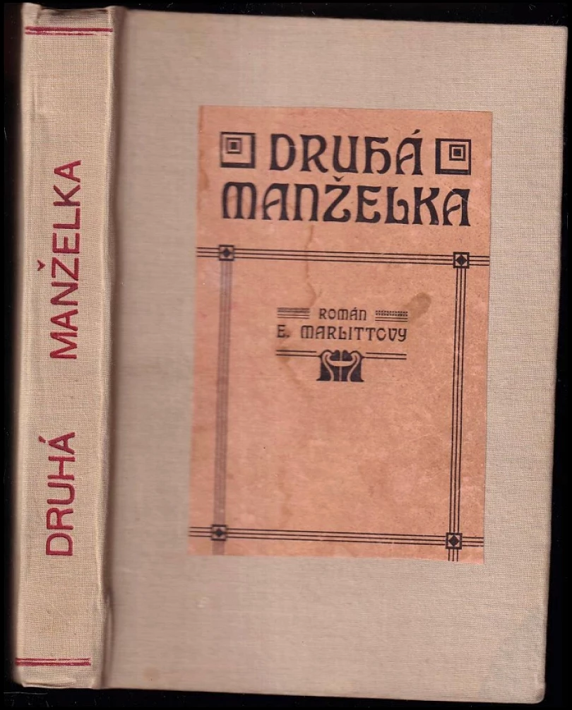 Druhá manželka (Eugenie Marlitt, 1880)