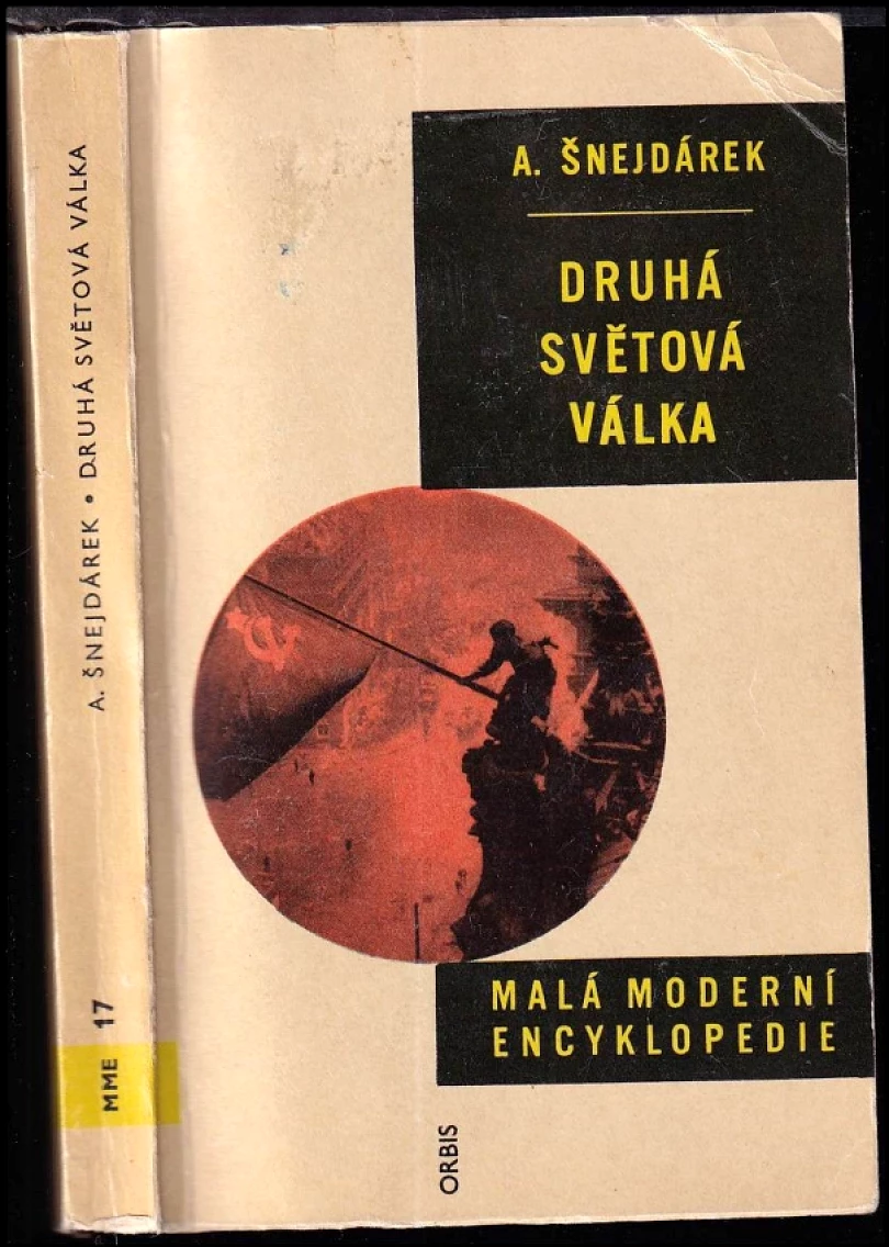 Levně Druhá světová válka (Antonín Šnejdárek, 1960)