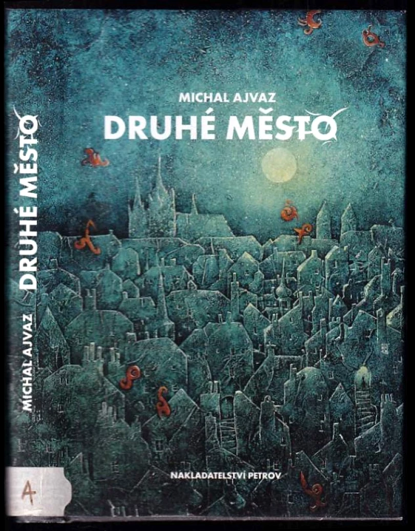 Druhé město (Michal Ajvaz, 2005)