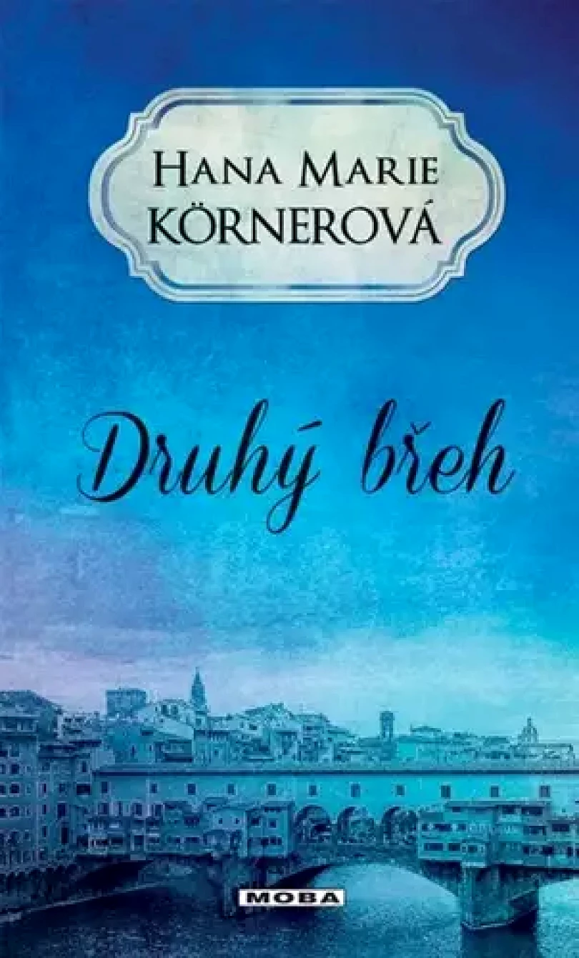 Levně Druhý břeh (Hana Körnerová, 2022)