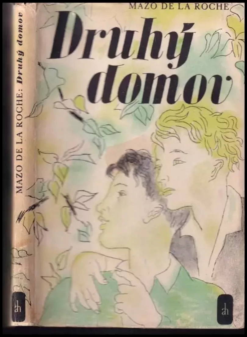 Druhý domov (Mazo de La Roche, 1948)