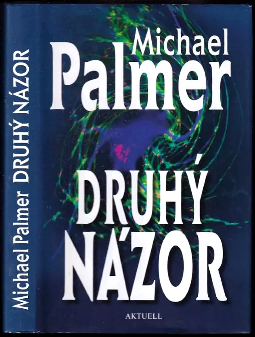 Druhý názor (Michael Palmer, 2010)