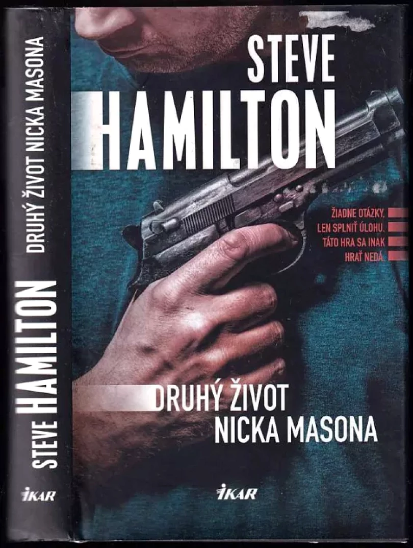Druhý život Nicka Masona (Steve Hamilton, 2018)