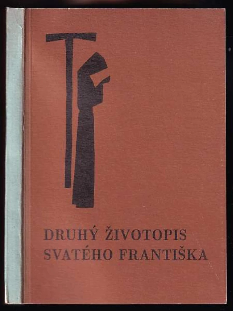 Levně Druhý životopis svatého Františka (Tomáš, 1993)