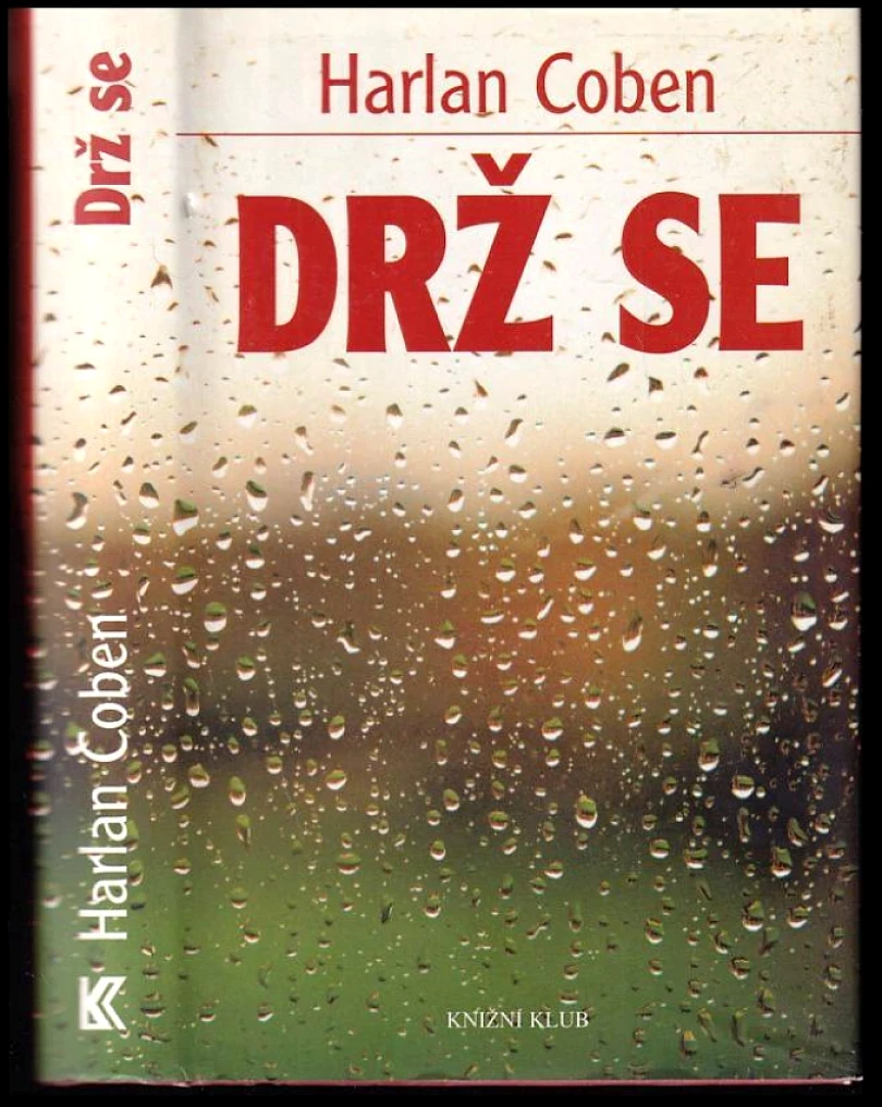Levně Drž se (Harlan Coben, 2009)