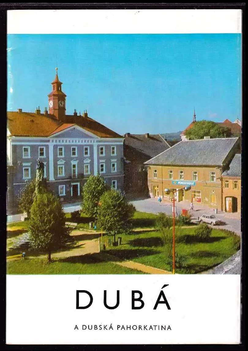 Levně Dubá a Dubská pahorkatina (Timoteus Čestmír Zelinka, 1974)