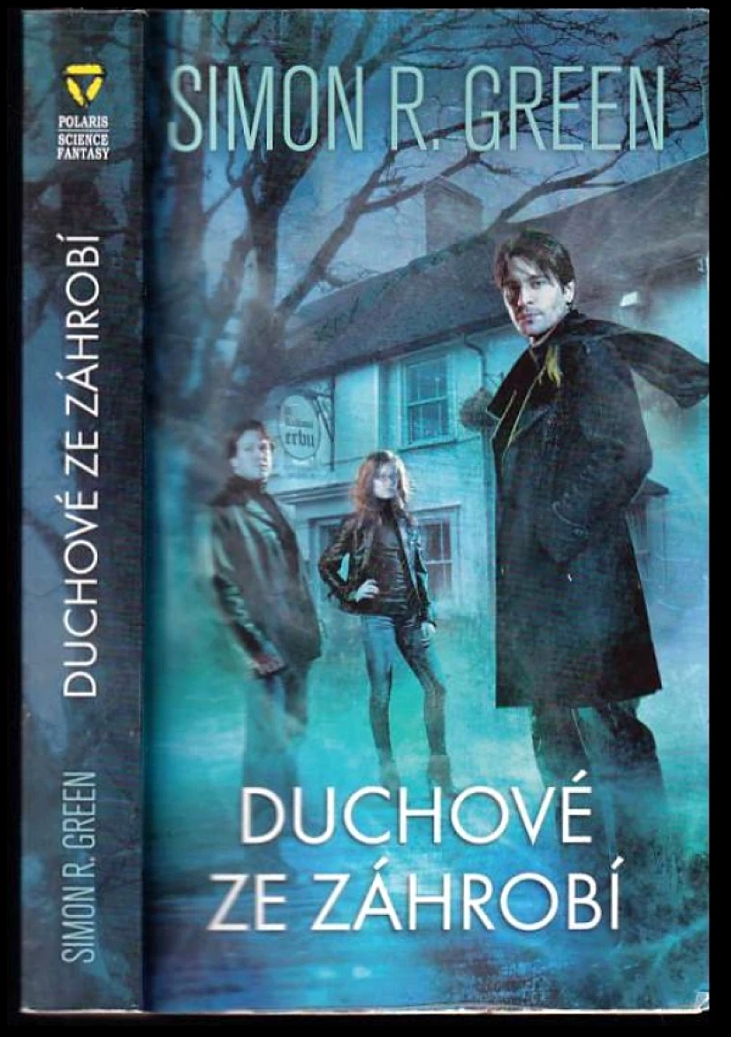 Levně Duchové ze záhrobí (Simon R Green, 2014)
