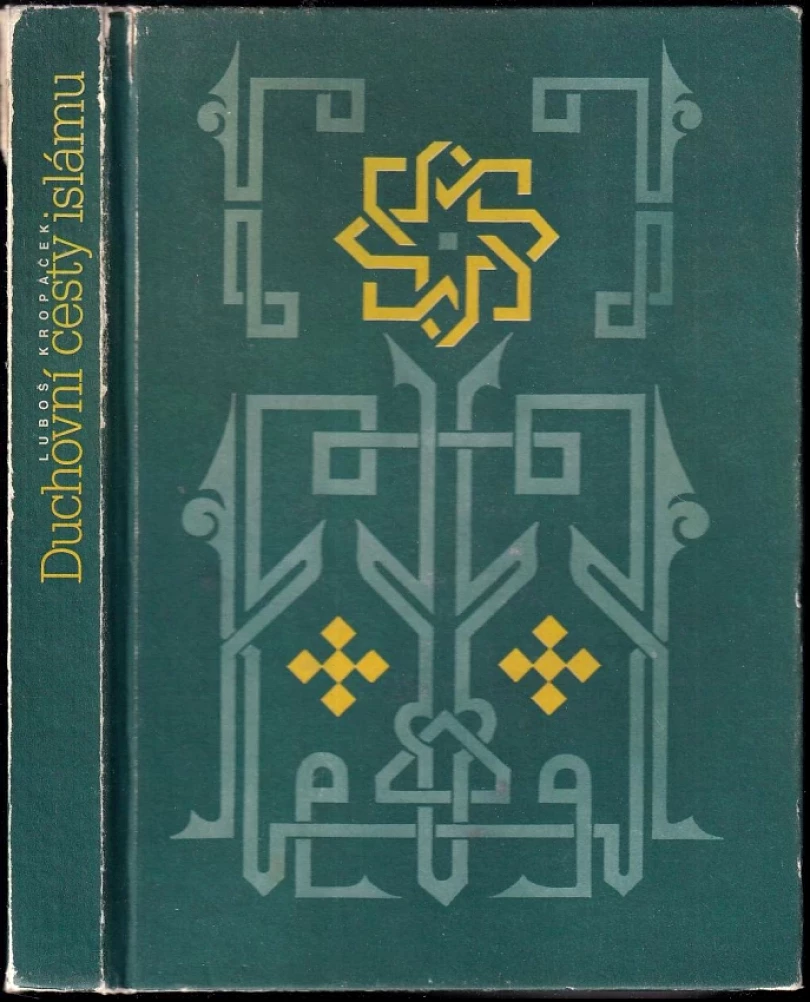 Duchovní cesty islámu (Luboš Kropáček, 1993)