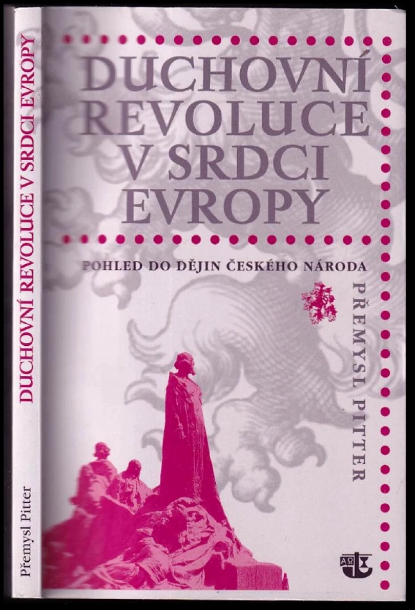 Levně Duchovní revoluce v srdci Evropy (Přemysl Pitter, 2011)