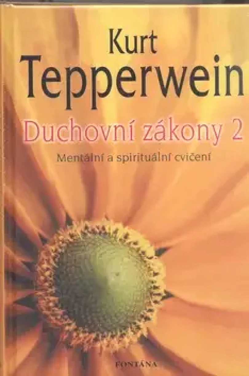 Levně Duchovní zákony 2 (Kurt Tepperwein, 2012)