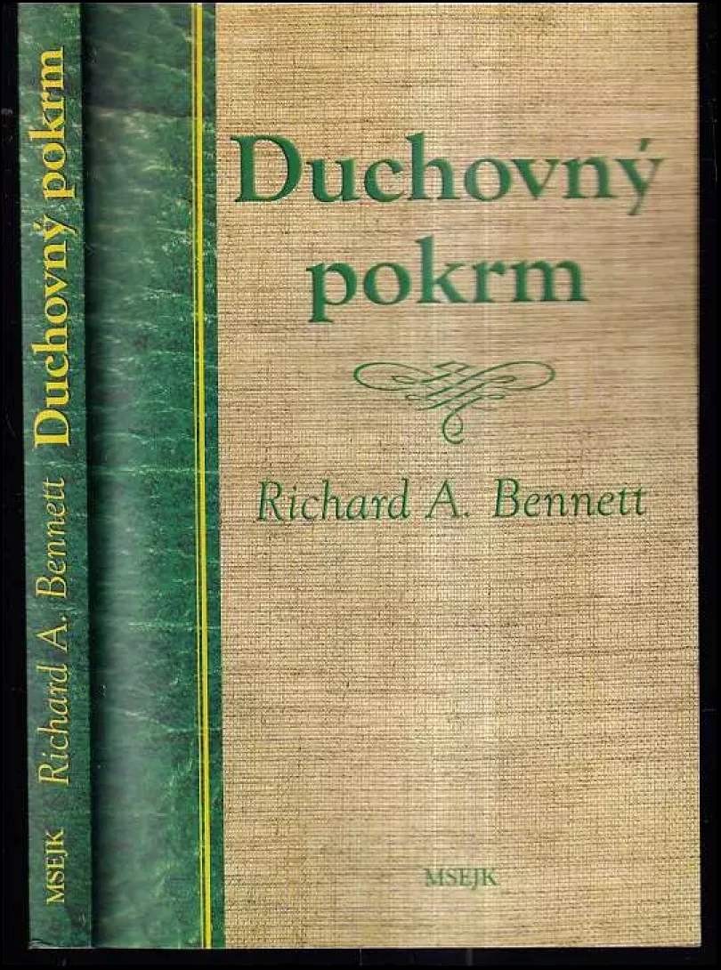 Levně Duchovný pokrm (Richard A Bennett, 2003)