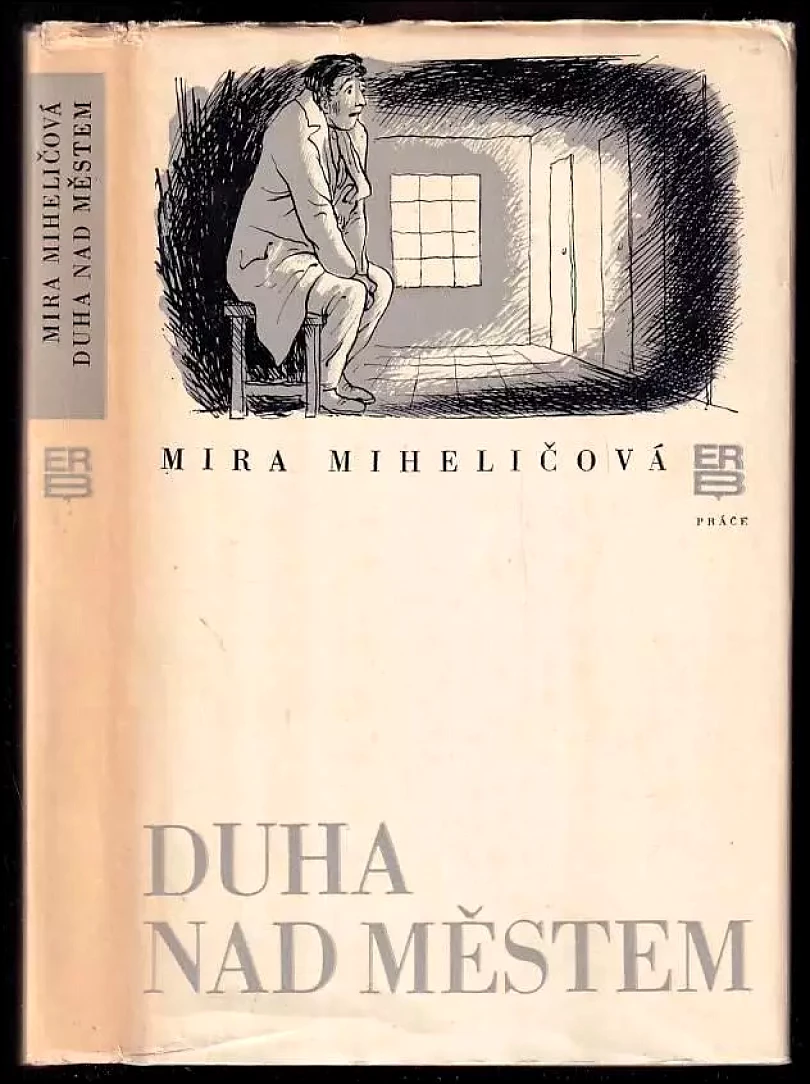 Duha nad městem (Mira Mihelič, 1976)