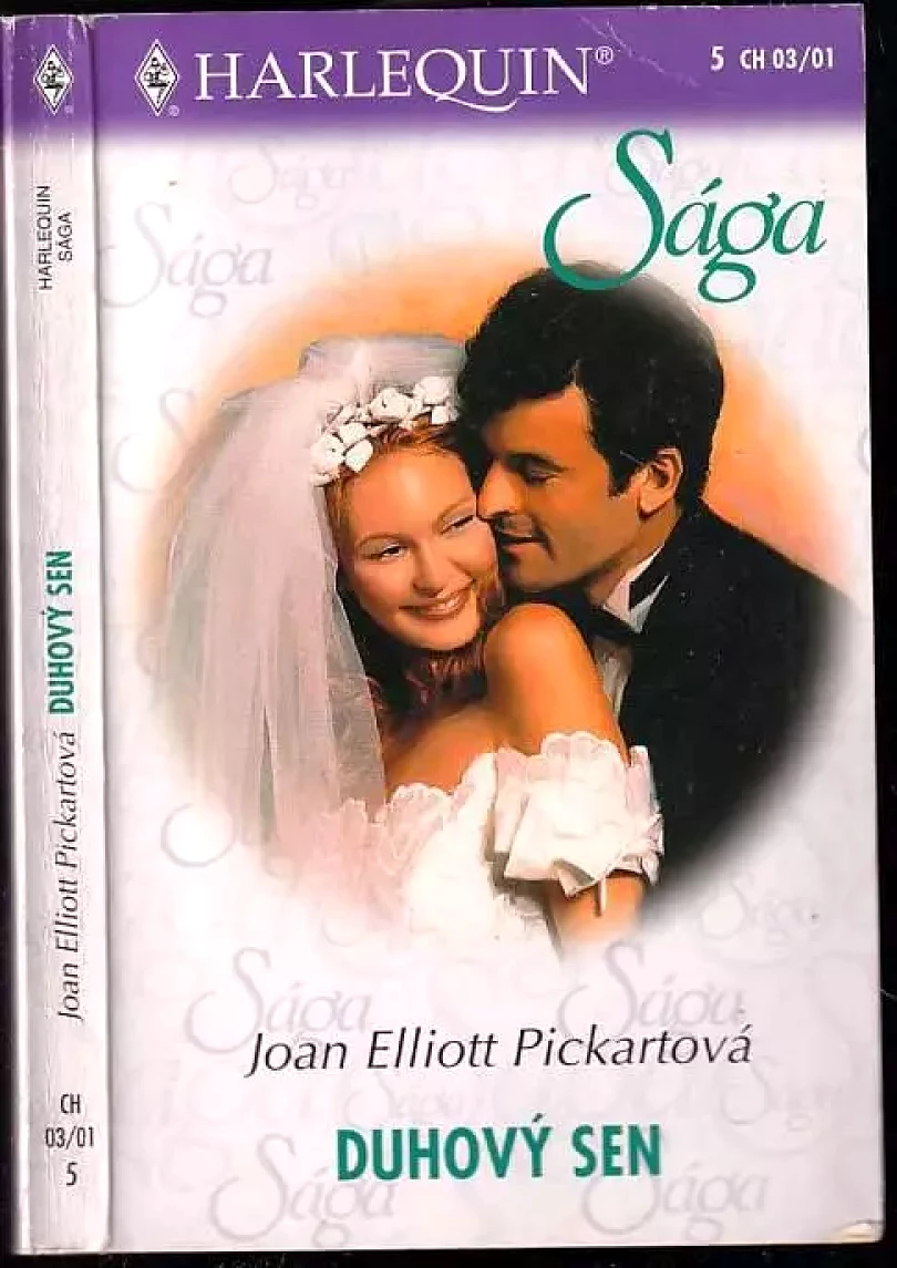 Levně Duhový sen (Joan Elliott Pickart, 2001)