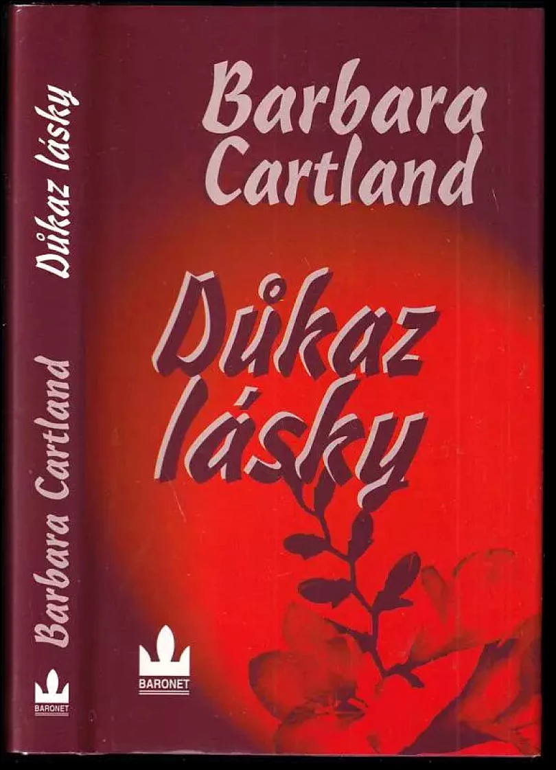 Levně Důkaz lásky (Barbara Cartland, 2002)