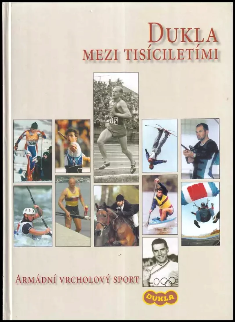 Dukla mezi tisíciletími (, 2003)