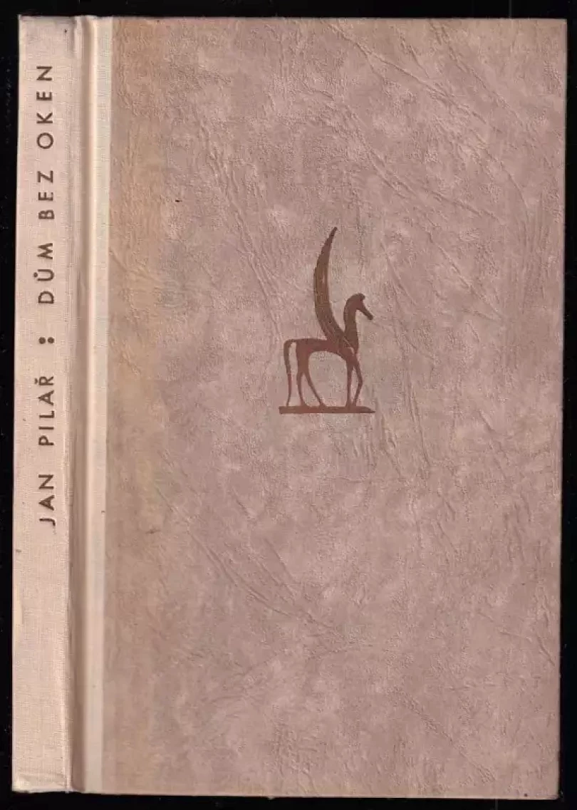 Dům bez oken (Jan Pilař, 1942)