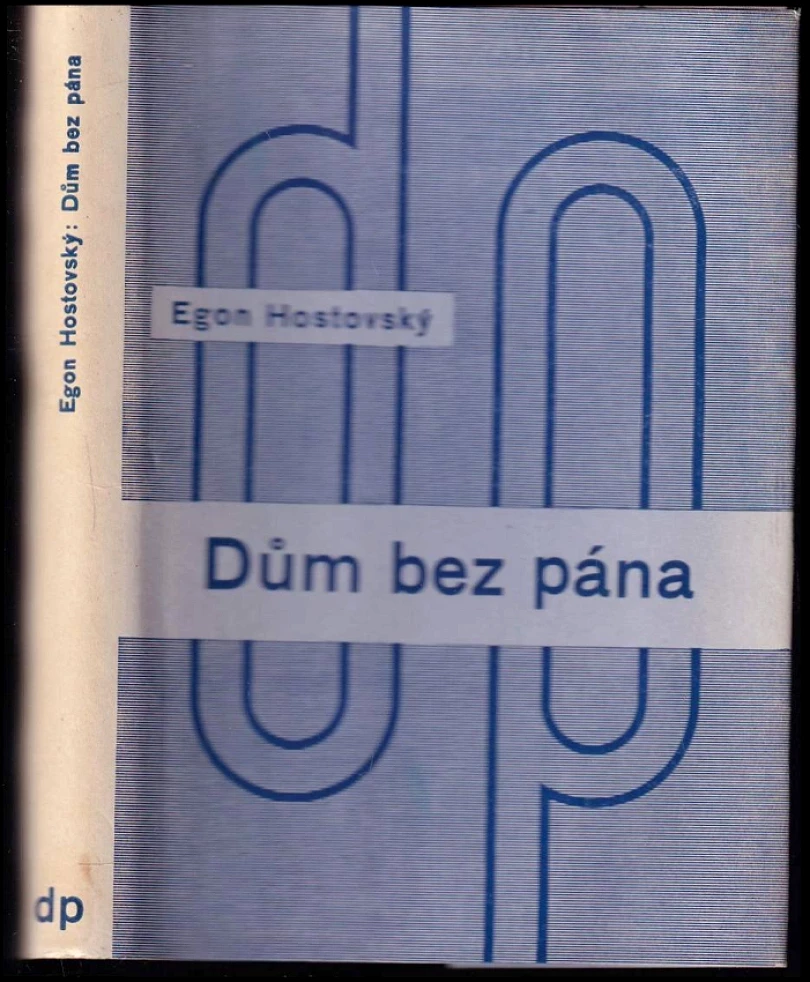 Dům bez pána (Egon Hostovský, 1937)