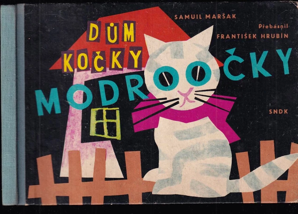 Dům kočky Modroočky (Samuil Jakovlevič Maršak, 1962)