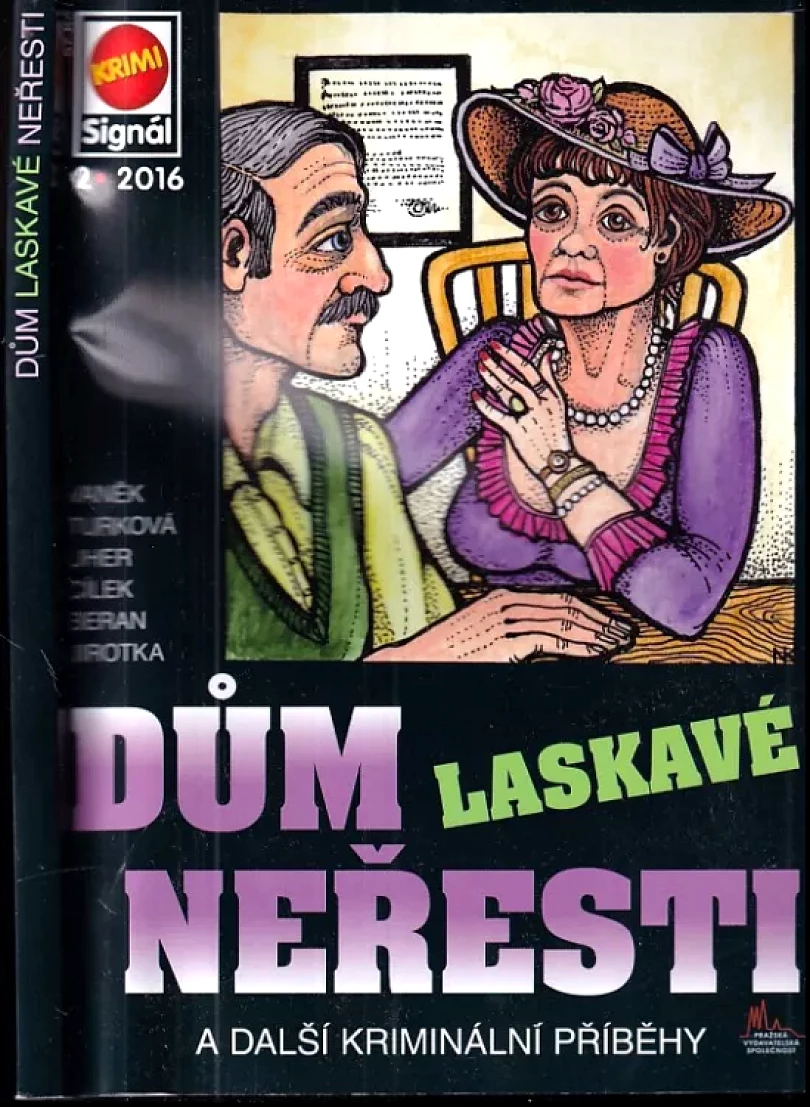 Dům laskavé neřesti (Roman Cílek, 2016)