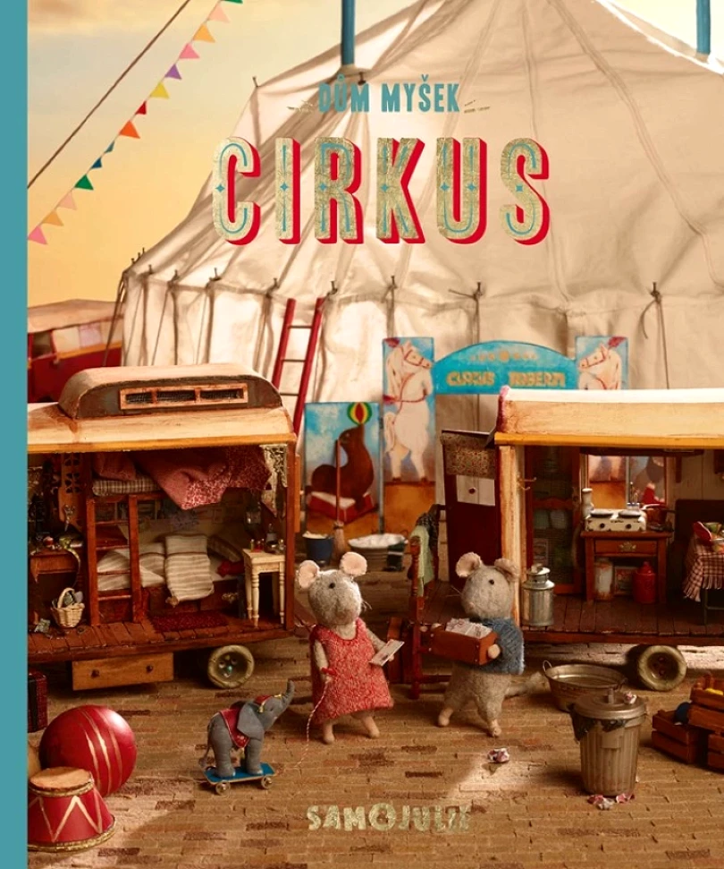 Dům myšek - Cirkus (Schaapman Karina, 2026)