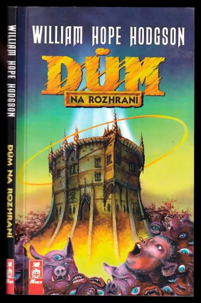 Dům na rozhraní (William Hope Hodgson, 1997)