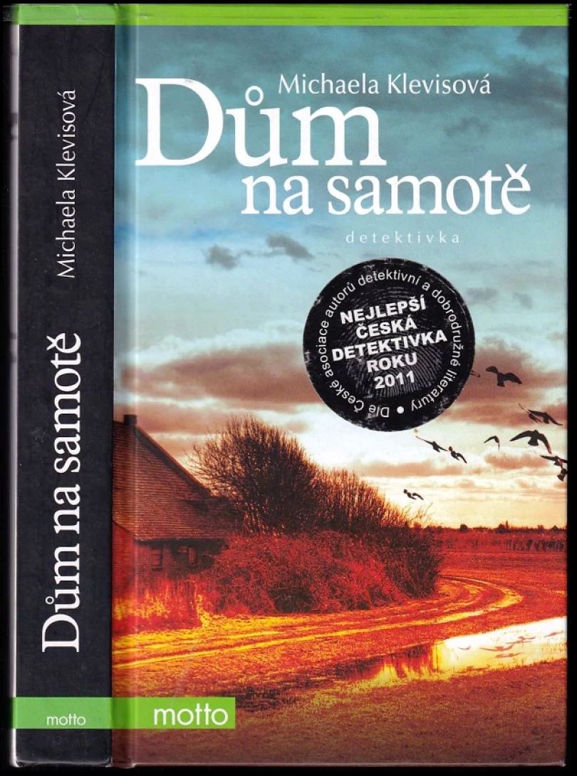 Levně Dům na samotě (Michaela Klevisová, 2011)