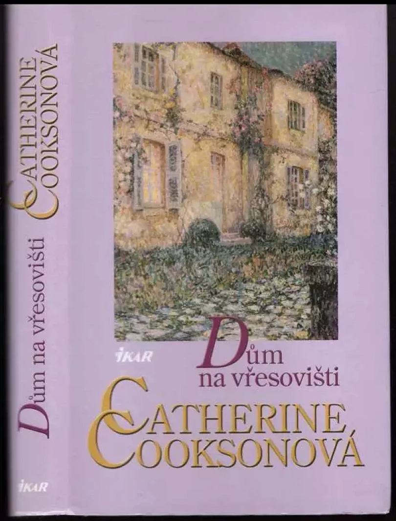 Dům na vřesovišti (Catherine Cookson, 2003)