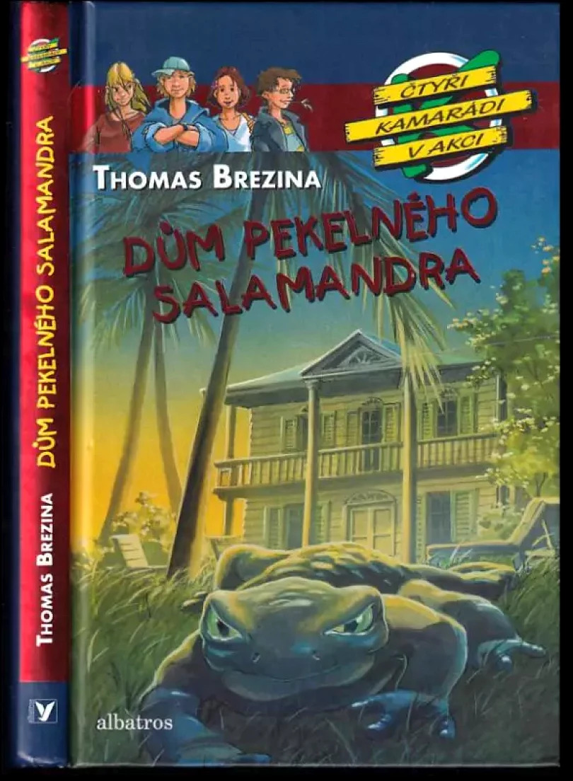 Dům pekelného salamandra (Thomas C. Brezina, 2012)