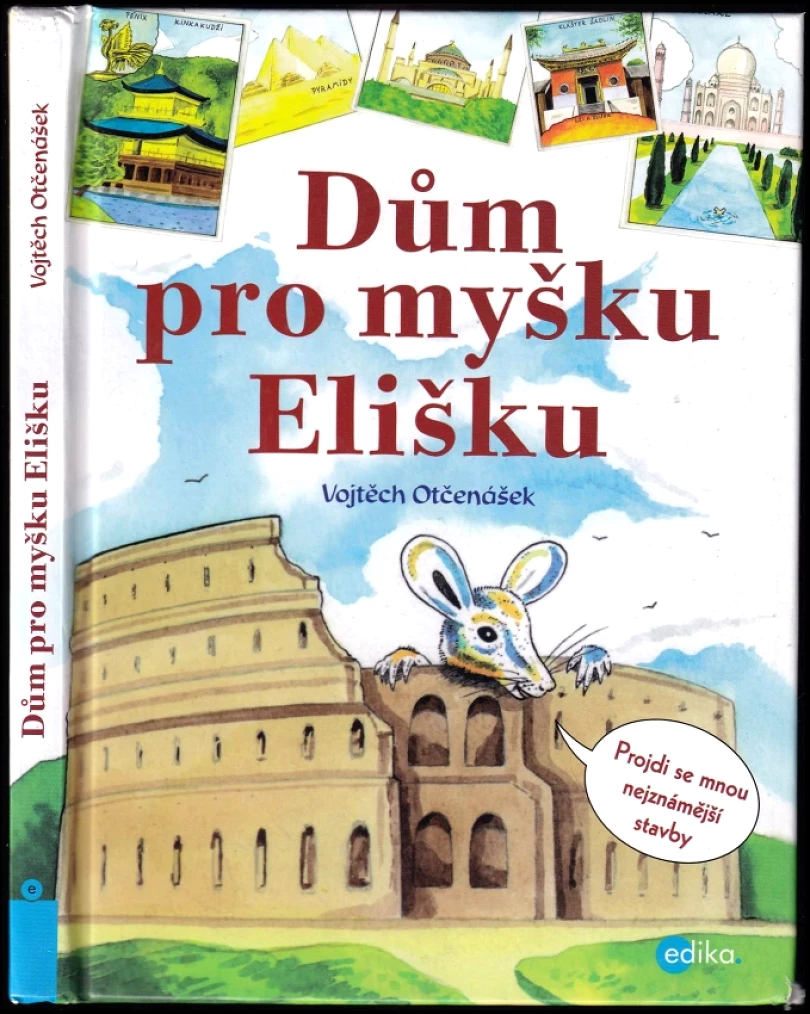 Dům pro myšku Elišku (Vojtěch Otčenášek, 2016)