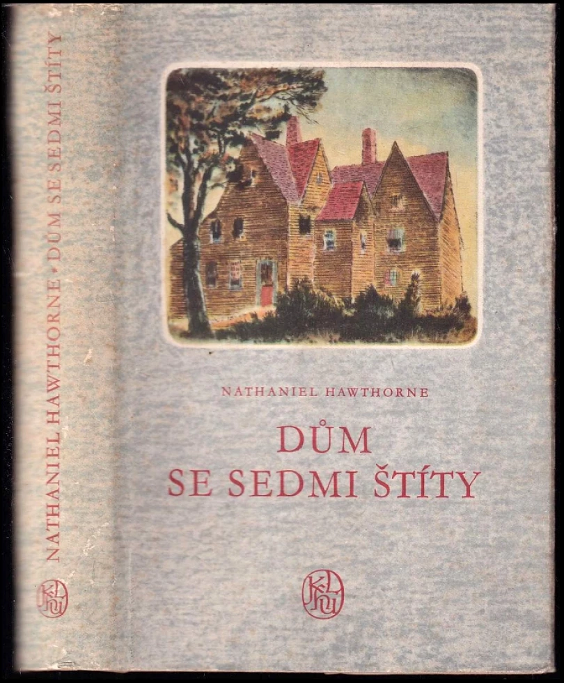 Dům se sedmi štíty (Nathaniel Hawthorne, 1955)