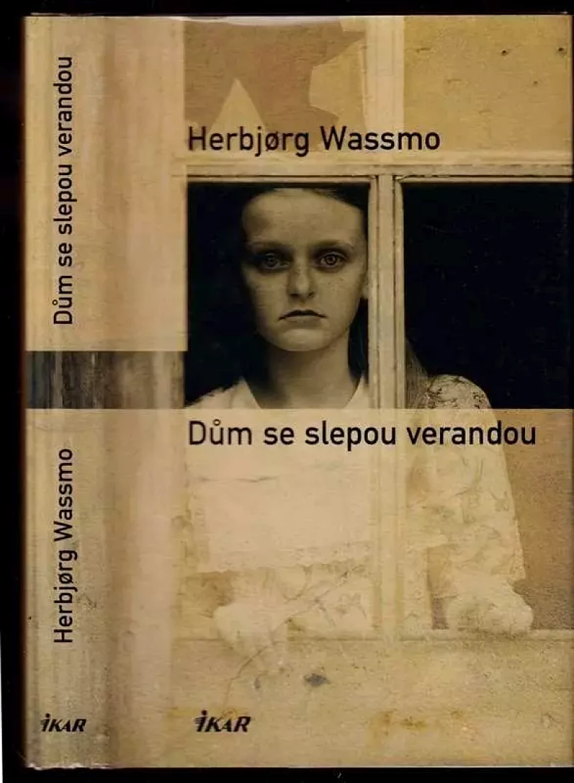 Dům se slepou verandou (Herbjørg Wassmo, 2006)