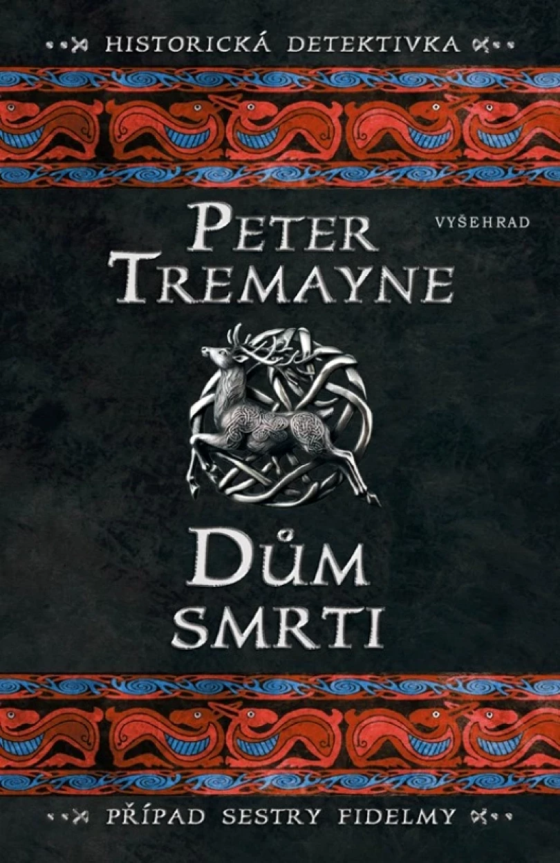 Levně Dům smrti (Peter Tremayne, 2025)
