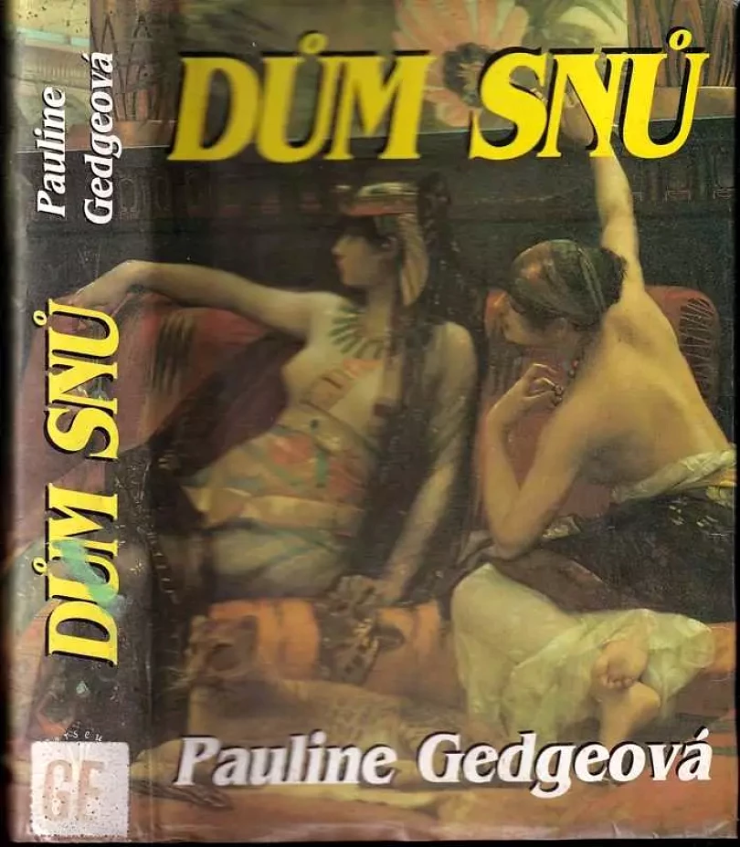Dům snů (Pauline Gedge, 2000)