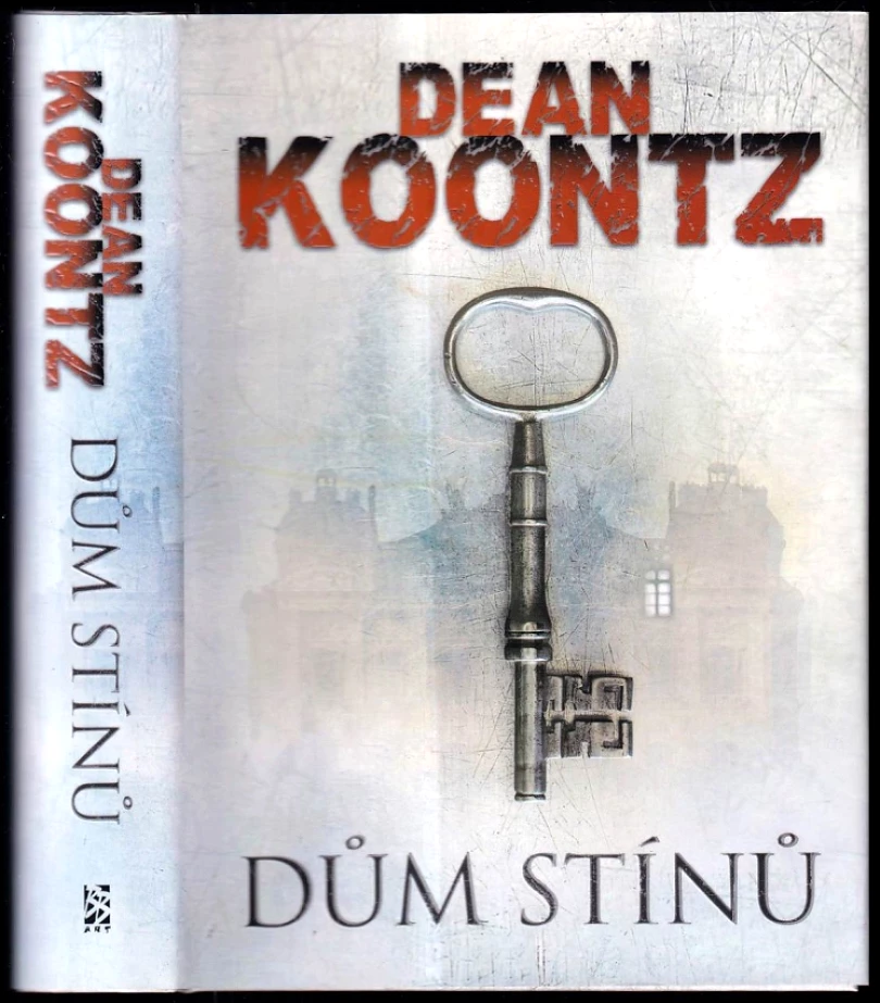 Dům stínů (Dean R Koontz, 2012)