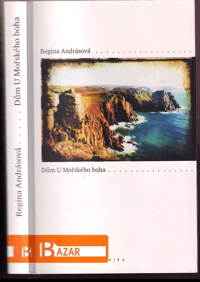 Dům U Mořského boha (Regina Andrásová, 2013)
