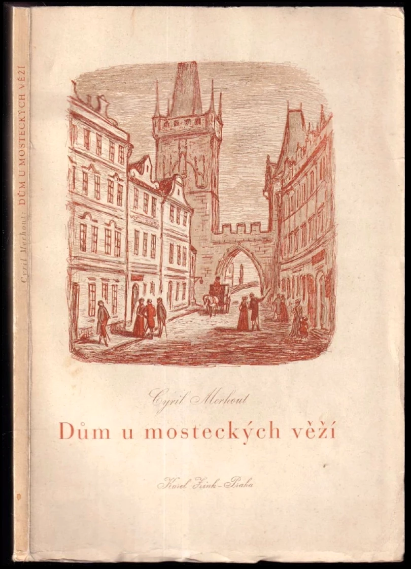 Dům u mosteckých věží (Cyril Merhout, 1947)