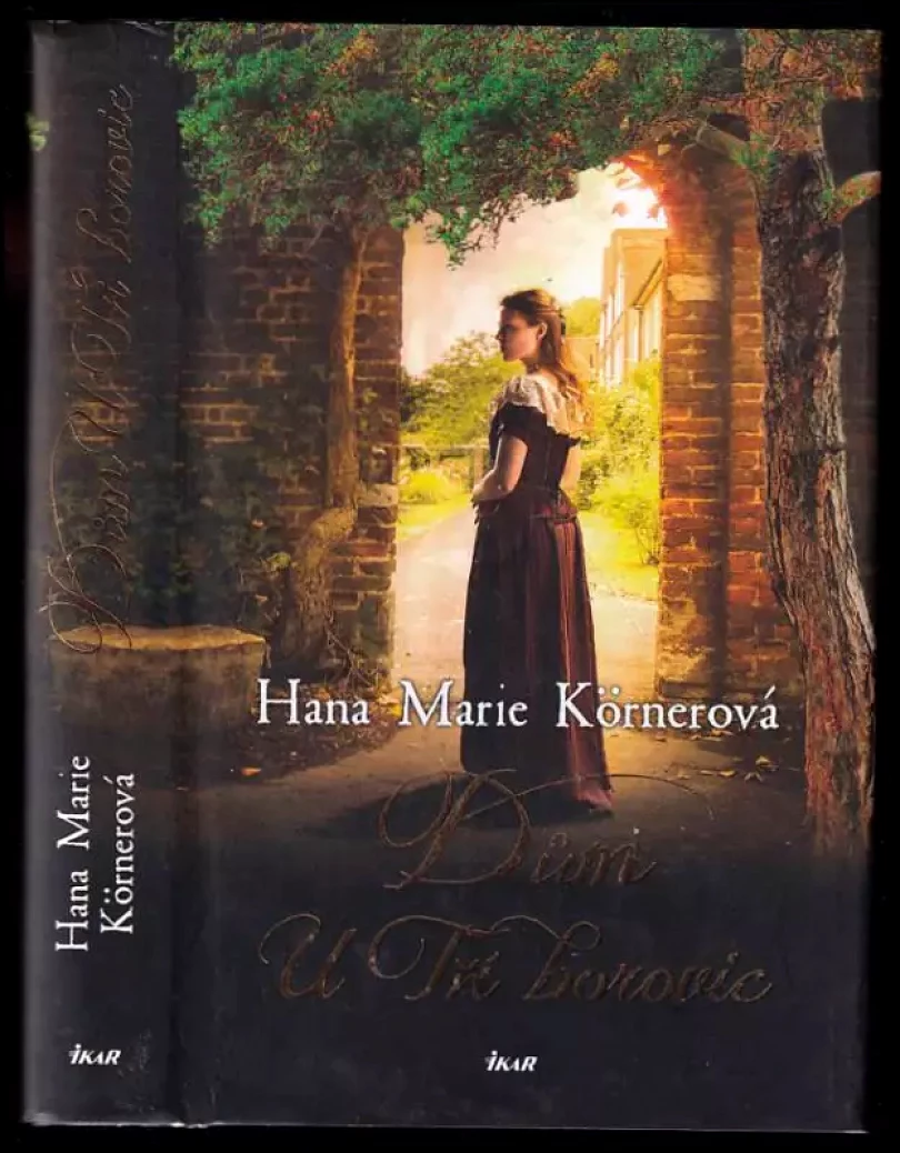 Dům U Tří borovic (Hana Marie Körnerová, 2018)