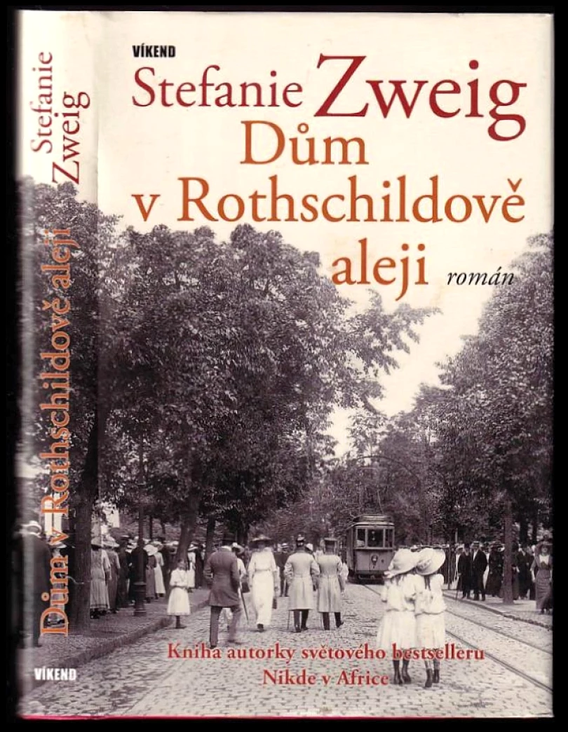 Dům v Rothschildově aleji (Stefanie Zweig, 2009)