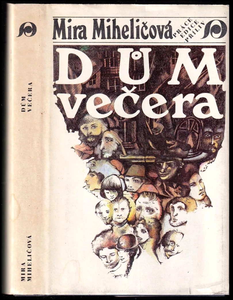 Dům večera (Mira Mihelič, 1982)