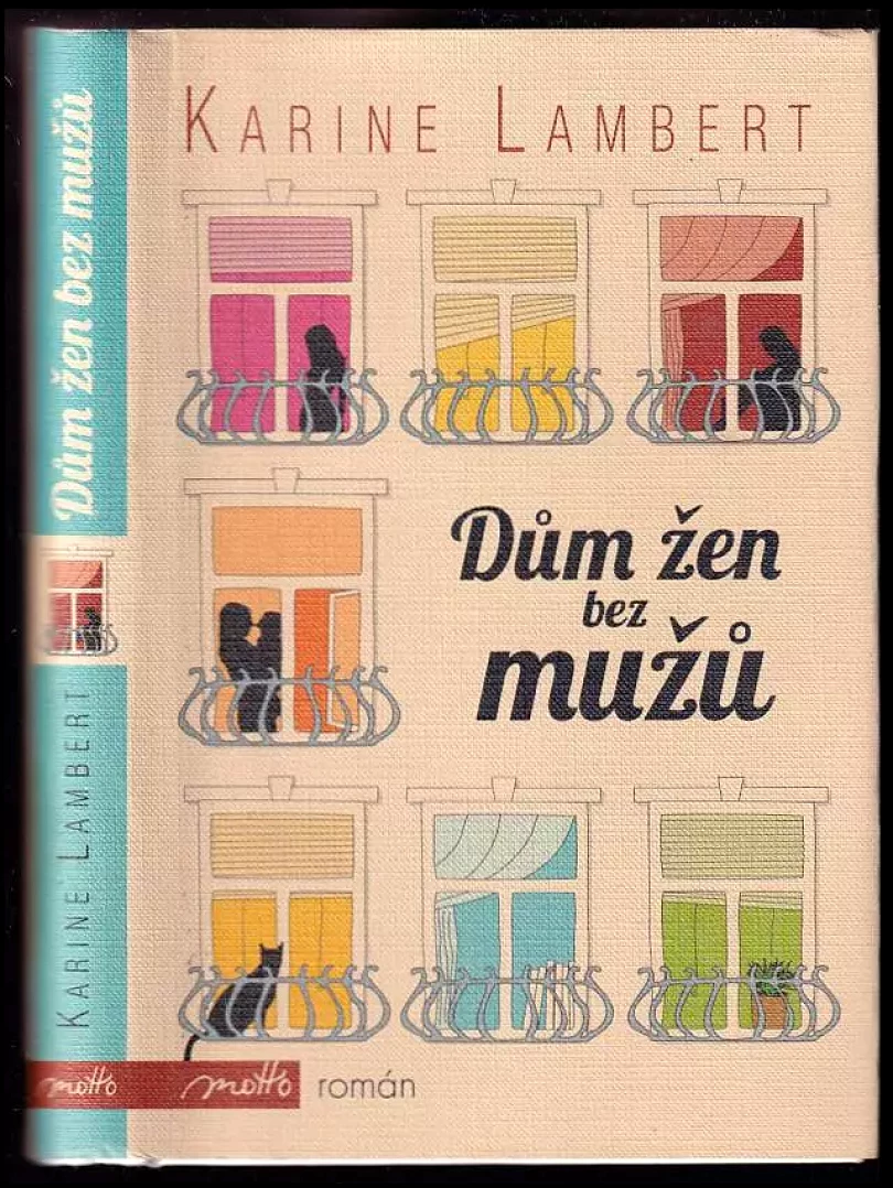 Dům žen bez mužů (Karine Lambert, 2016)