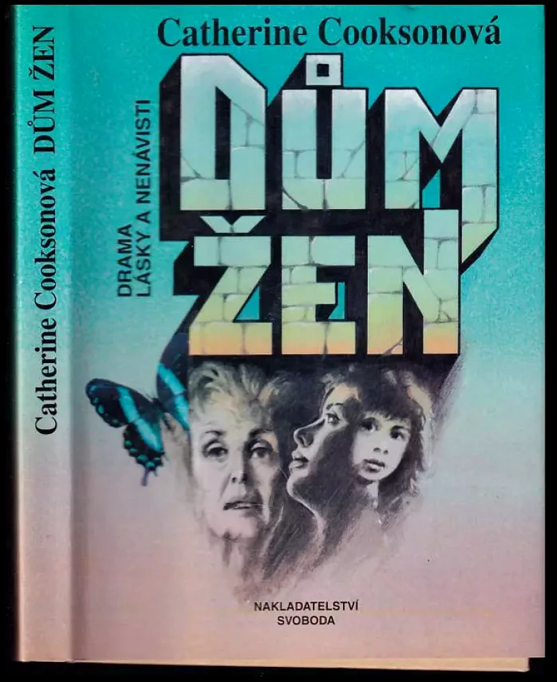 Levně Dům žen (Catherine Cookson, 1995)
