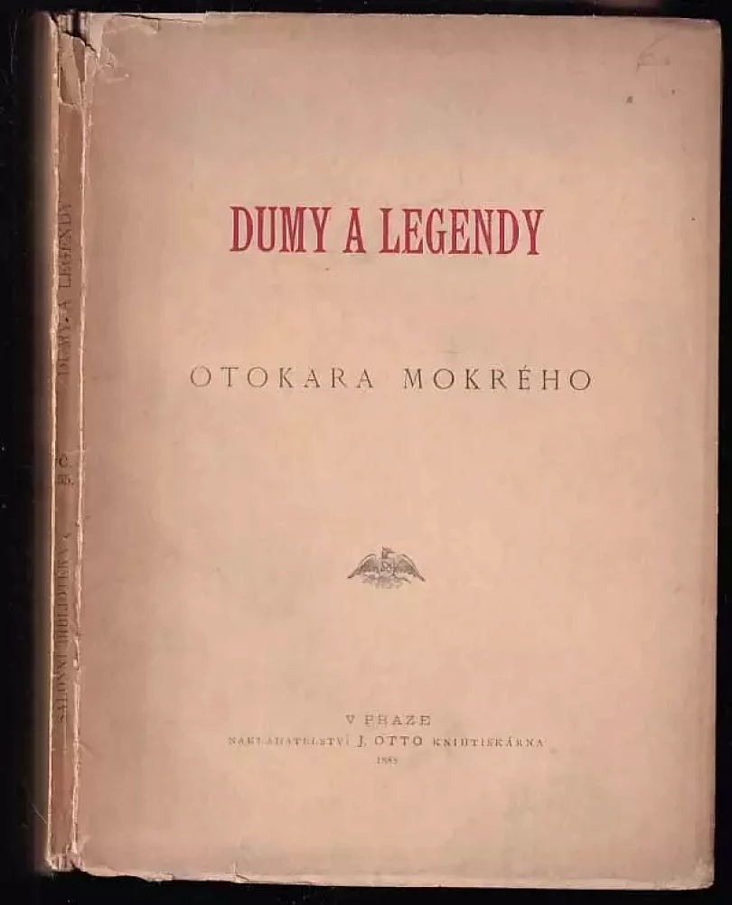 Dumy a legendy Otakara Mokrého (Otokar Mokrý, 1888)