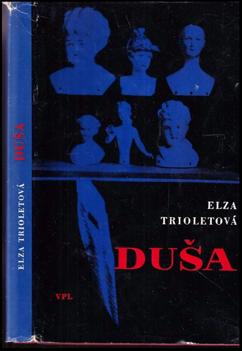 Levně Duša (Elsa Triolet, 1967)