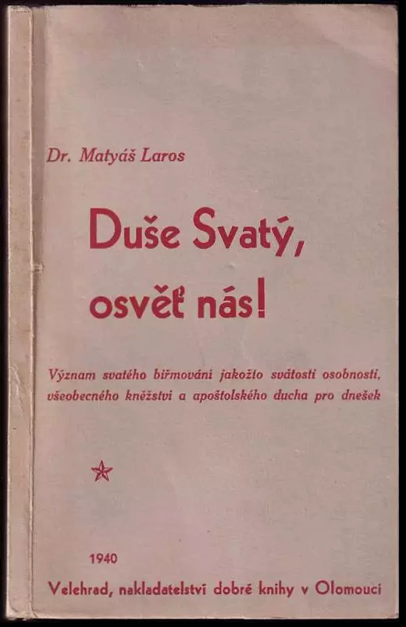 Duše Svatý, osvěť nás! (Matthias Laros, 1940)