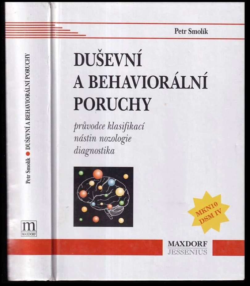 Levně Duševní a behaviorální poruchy (Petr Smolík, 1996)